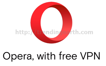 Opera Free VPN Browser
