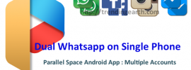 Dual Whatsapp : Parallel Space Android