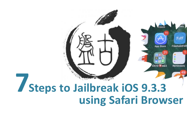 Jailbreak iOS 9.3.3 with no computer
