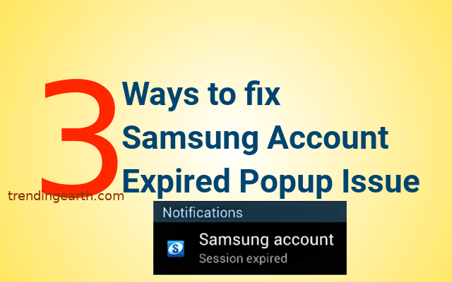 fix Samsung Account Session Expired Popup issue