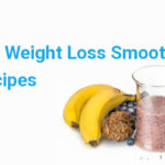 5 Weight Loss Smoothie Recipes For Breakfast